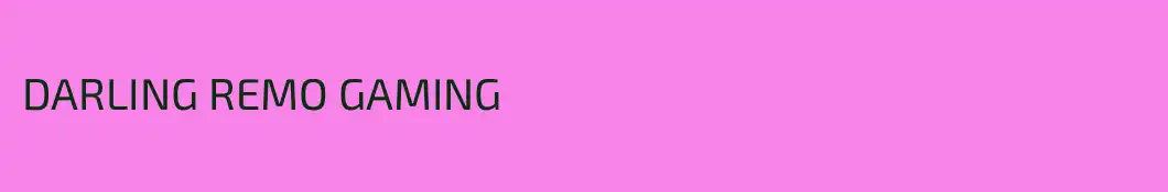 DARLING REMO GAMING
